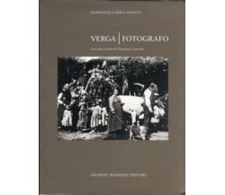 Verga fotografo di Giovanni Garra Agosta 1991,  Maimone editore