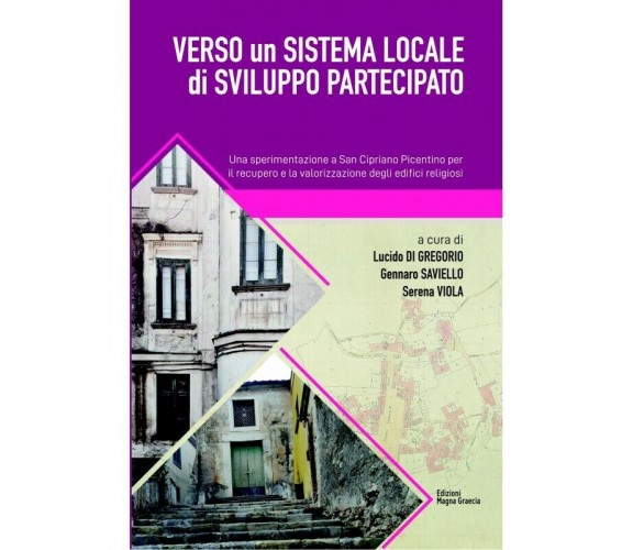  Verso Un Sistema Locale Di Sviluppo Partecipato - Aa Vv 2019,  Ed. Magna Grecia