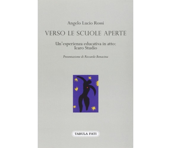 Verso le scuole aperte. Un’esperienza educativa in atto: Icaro Studio di Angelo