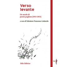 Verso levante - S. F. Lattarulo - Stilo, 2014