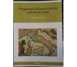 Viaggiatori italiani in Sicilia nell'età dei lumi - Carlo Ruta