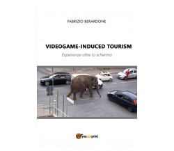 Videogame-induced tourism. Esperienze oltre lo schermo