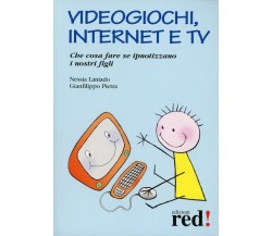 Videogiochi, Internet e tv di Nessia Laniado, Gianfilippo Pietra,  2004,  Edizio