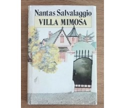 Villa Mimosa - N. Salvalaggio - Mondadori - 1985 - AR