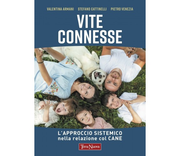 Vite connesse. L’approccio sistemico nella relazione con il cane di Valentina Ar