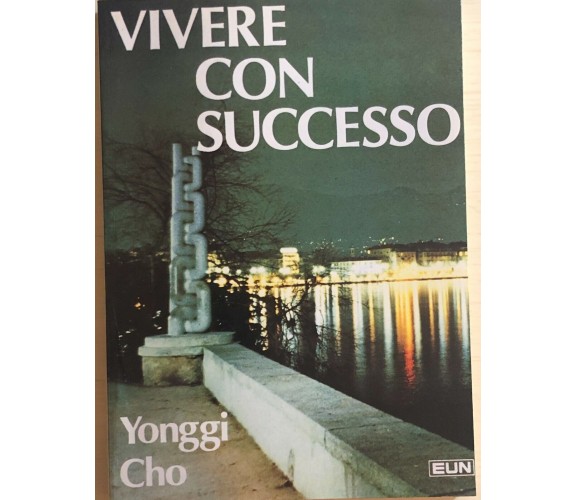 Vivere con successo di Yonggi Cho, 1979, EUN