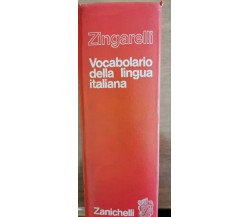 Vocabolario della lingua italiana - N. Zingarelli - Zanichelli - 1971 - AR