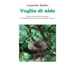 Voglia di nido	 di Leopoldo Botton,  2018,  Youcanprint