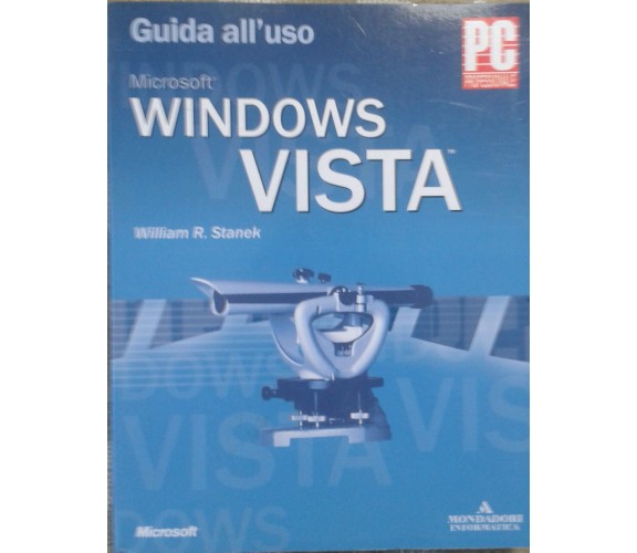 WINDOWS VISTA - WILLIAM R. STANEK - MICROSOFT - 2006 - M