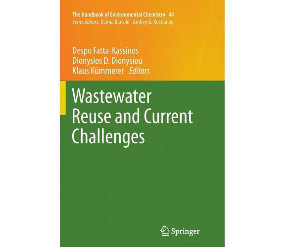 Wastewater Reuse and Current Challenges - Springer, 2018