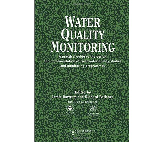 Water Quality Monitoring - Jamie Bartram -  Routledge, 1996