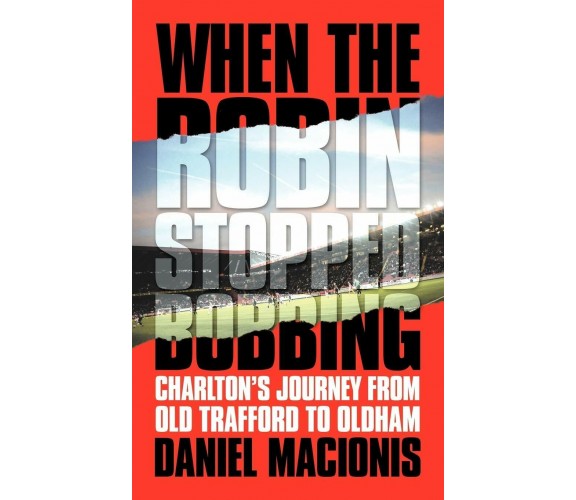 When the Robin Stopped Bobbing - Daniel Macionis - AUTHORHOUSE, 2009