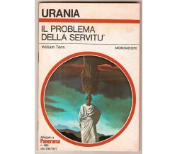 William Tenn IL PROBLEMA DELLA SERVITU' Urania allegato a Panorama 1977