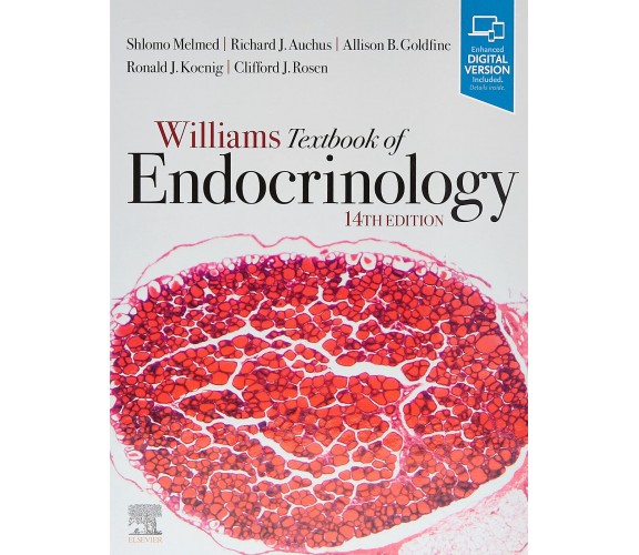 Williams Textbook of Endocrinology - Shlomo Melmed, Ronald Koenig -Elsevier,2019