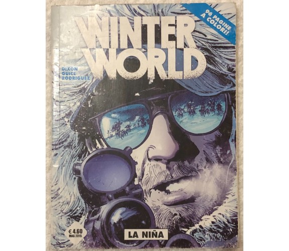 Winter World n. 1 - La Nina di Butch Guice, Chuck Dixon,  2015,  Editoriale Cosm