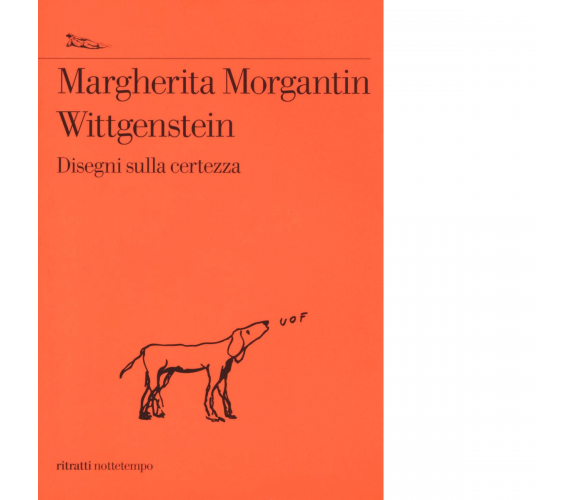 Wittgenstein di Margherita Morgantin - Nottetempo, 2016