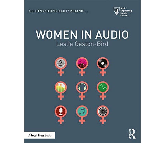 Women In Audio - Leslie Gaston-Bird - Taylor & Francis Ltd, 2019