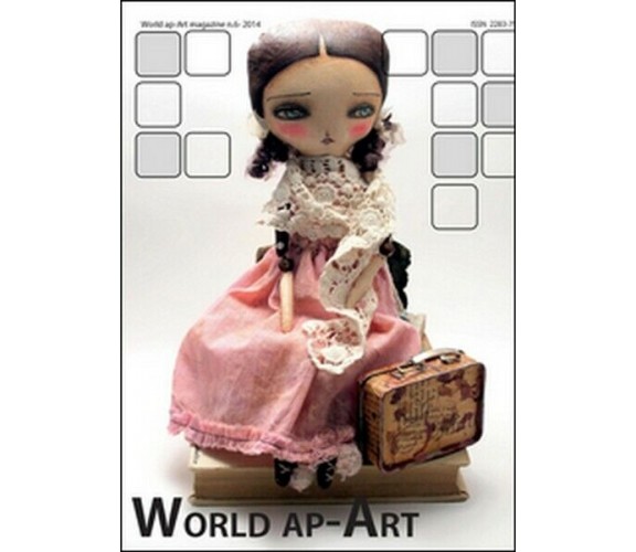 World ap-Art (2014) Vol.6 , di Silvia Cataudella,  2015,  Youcanprint ER