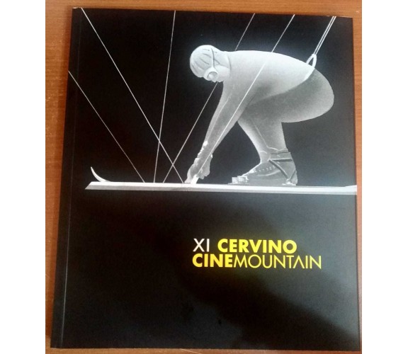 XI Cervino Cine Mountain, Libro Valle d' Aosta, 2008, Tipografia Valdostana - S