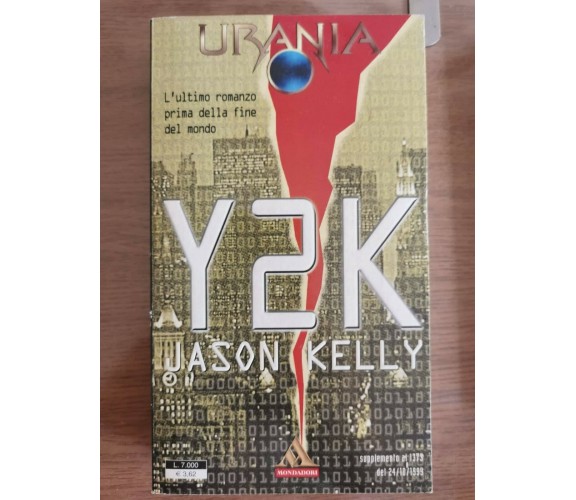 Y2K - J. Kelly - Mondadori - 1999 - AR