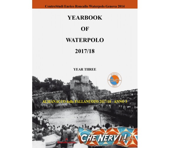 YEARBOOK OF WATERPOLO 2017/18 - Enrico Roncallo,  Youcanprint