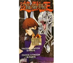 YU GI OH (VHS) Faccia a Faccia II e III parte