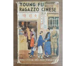 Young fu, ragazzo cinese - E.F. Lewis - Salani - 1939 - AR