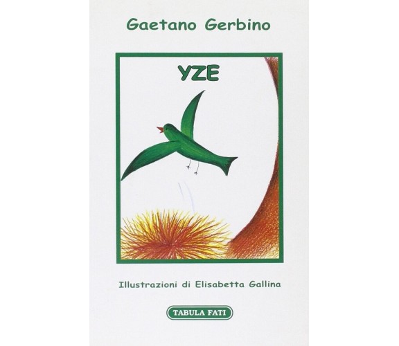  Yzè di Gaetano Gerbino, 2012, Tabula Fati