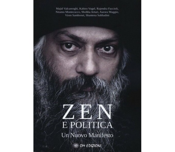 Zen e politica Un nuovo manifesto di Majid Andrea Valcarenghi,  2019- ER