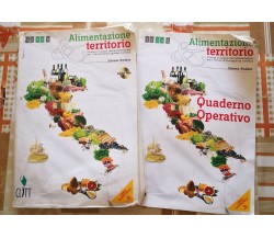 alimentazione territorio , quaderno operativo vol 1e2 di Rodato,  2012,Clitt -F