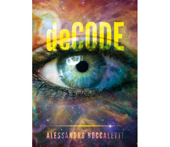 deCode di Alessandro Boccaletti,  2020,  Youcanprint