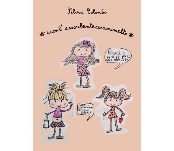 #econl’assorbentecosamimetto# (Silvia Colombo, 2019)