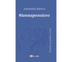 #lannapensiero di Annamaria Barreca,  2019,  Youcanprint