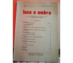 luce e Ombra	 di Massimo Biondi,  1990,  Redazione 40122 Bl -F