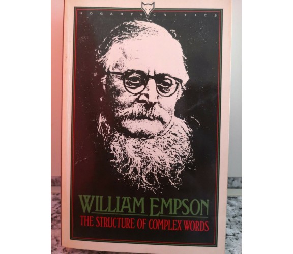 the structure of complex word  di William Empson,  Hogarth Press London 1985 -F