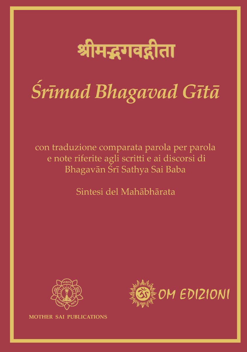 ?r?mad Bhagavad G?t? di Bhagav?n ?r? Sathya Sai Baba,  2021,  Om Edizioni libro usato